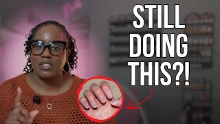 5 Mistakes Nail Techs Still Make (Even Years Later) | Nail Tech Education | The Nail Teach