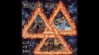 Manilla Road - Gates of Fire: Stand of the Spartans/Betrayal/Epitaph to the King