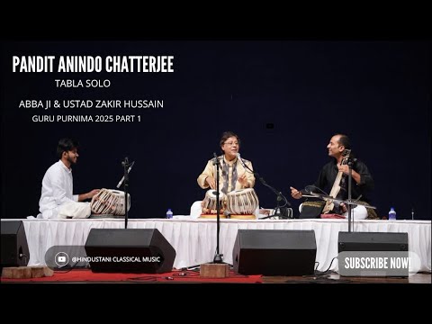 Pandit Anindo Chatterjee Tabla Solo at Abba ji & Ustad Zakir Hussain Guru Purnima 2025 Part 1.