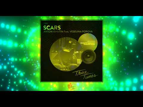 Scars (Sharapov Remix) By Anton Ishutin feat. Veselina Popova - Sharapov