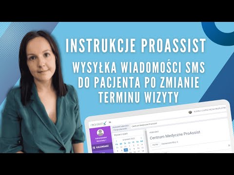 Wysyłka wiadomości SMS do pacjenta po zmianie terminu wizyty ▶️ Instrukcje Proassist