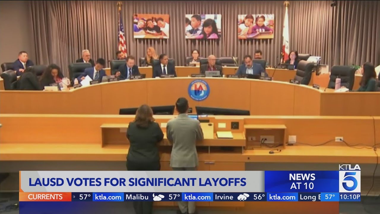 LAUSD votes for significant layoffs