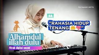 Download lagu WAJIB DENGER! 🎧 Fitrah Digital Sound - Alhamdulillah Dulu (Lagu Syukur Terbaru) mp3 Download lagu WAJIB DENGER! 🎧 Fitrah Digital Sound - Alhamdulillah Dulu (Lagu Syukur Terbaru) mp3