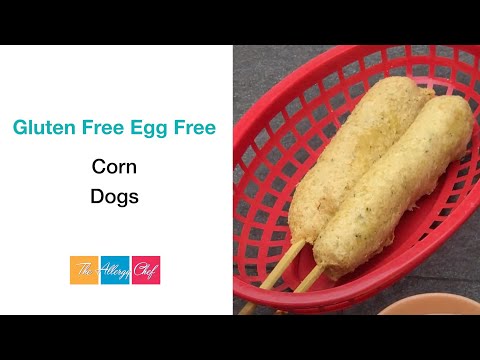 Cooking With The Allergy Chef: Gluten Free, Beef Free Corn Dogs