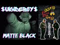 The New Faces of The 504?? | $uicideboy$ Matte Black Reaction