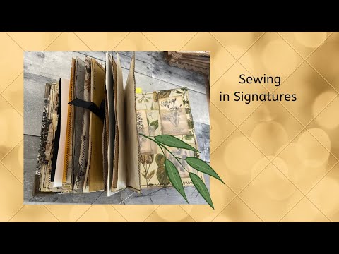 Sewing In Signatures | Golden Botanical Junk Journal