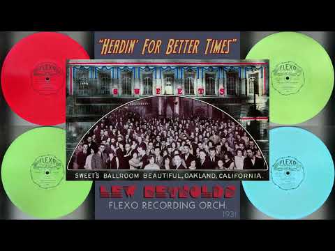 1931, Headin' For Better Times, At Last I'm Happy, Linda, Lew Reynolds Orch. HD 78rpm