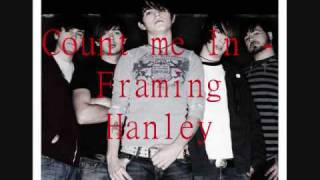 Framing Hanley - Count me In