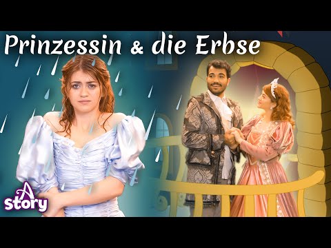 Die Prinzessin auf der Erbse | Gute nacht geschichte Deutsch | A Story German