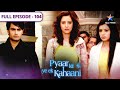 Pyaar Kii Ye Ek Kahaani Reject Hui Piya Ki Scholarship FULL EPISODE 104