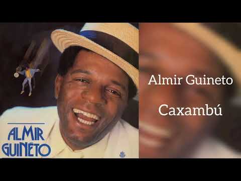 Caxambú - Almir Guineto
