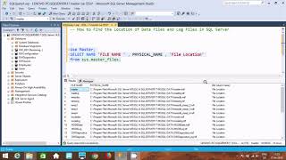 Find Location of Data Files and Log Files in SQL Server
