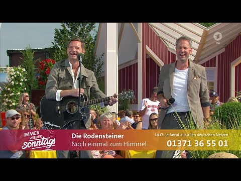Die Rodensteiner - Noch einmal zum Himmel (Immer Wieder Sonntags 31.07.2022)