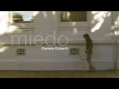 Daniela Doberti - Miedo