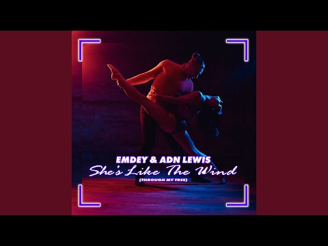 She's Like The Wind (Through My Tree)