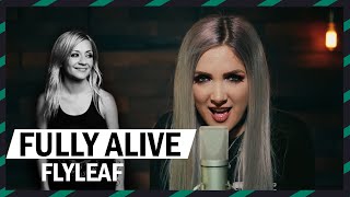 Flyleaf - Fully Alive - Cover by Halocene