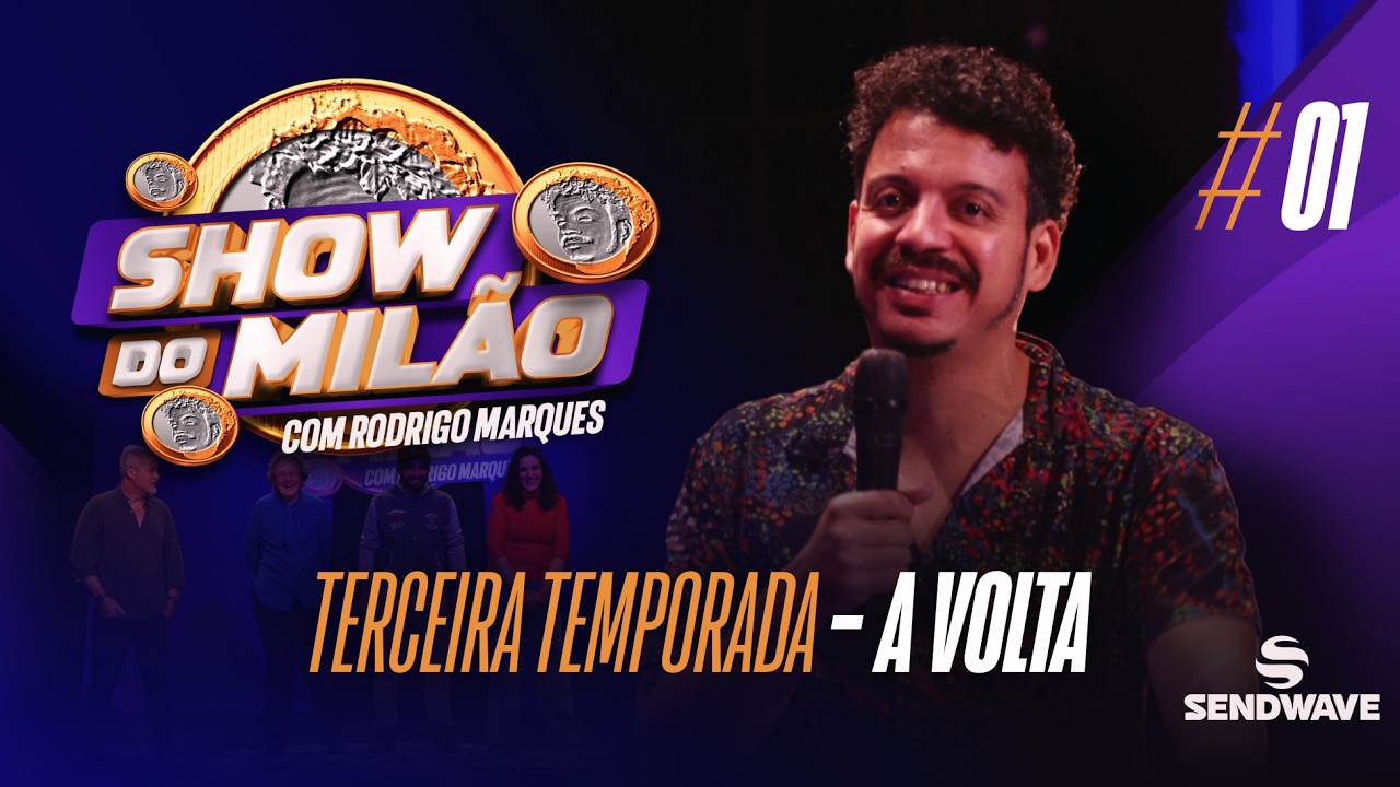 RODRIGO MARQUES - SHOW DO MILÃO #26 - Terceira Temporada - Em busca do milão para o neto