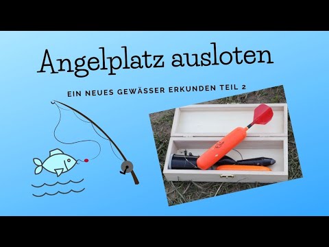 Gewässer ausloten - simple Lotmontage für Angler | Neues Gewässer erkunden Teil 2