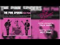 The Pink Spiders - Talk Hard