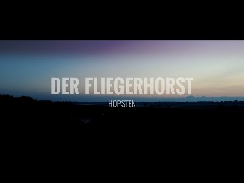 Trailer - Der Fliegerhorst Hopsten, Dokumentarfilm Sommer 2021