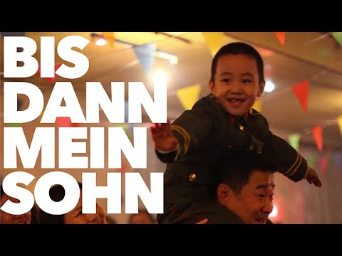 Filmkritik: "Bis dann, mein Sohn"