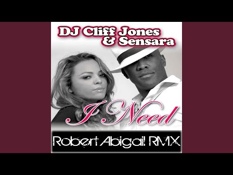 I Need (Robert Abigail Remix)