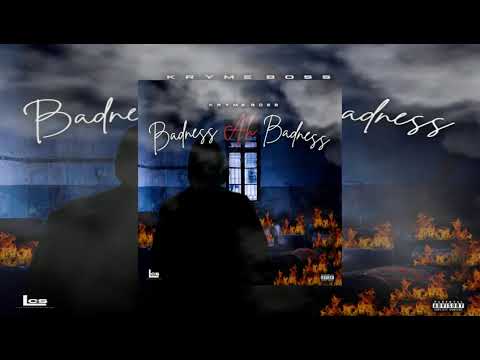 Kryme Boss - Badness Ah Badness ( Official Audio )