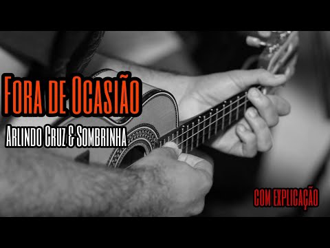 Fora de Ocasião - Arlindo Cruz & Sombrinha