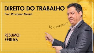 Direito do Trabalho - Resumo: Férias