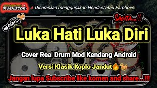 Download lagu Luka Hati Luka Diri - ( Cover Real Drum Mod Kendang Android ) Versi Klasik Koplo Jandut🔥🔥 mp3 Download lagu Luka Hati Luka Diri - ( Cover Real Drum Mod Kendang Android ) Versi Klasik Koplo Jandut🔥🔥 mp3