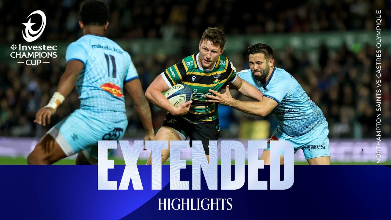 Extended Highlights - Northampton Saints v Castres Olympique | Investec Champions Cup 2025/26