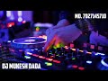 Godlas Dhondhi Par Godanwa Lado Madheshiya Hit Matter GMS BLAST REMIX DJ MUKESH DADA