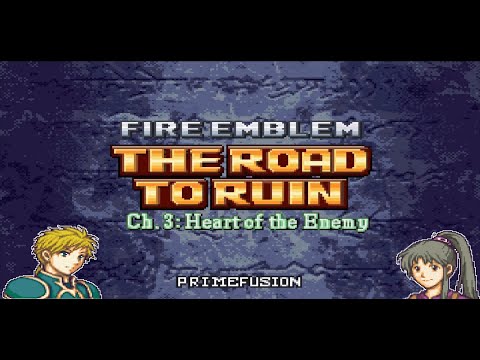 Fire Emblem The Road To Ruin - Part 4