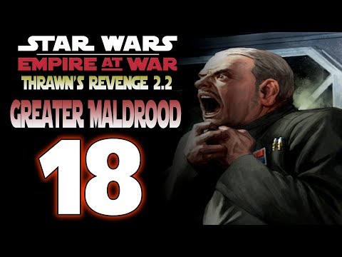 So... this is how it Ends - [18] SW: Thrawn's Revenge 2.2.5 (Greater Maldrood) [END]