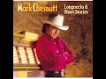 Postpone The Pain~Mark Chesnutt