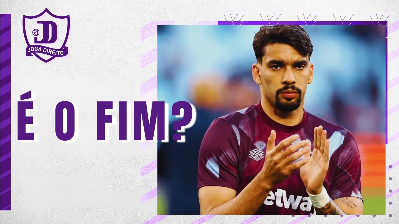 BANIDO PARA SEMPRE? Entenda tudo sobre o processo contra o jogador Lucas Paquetá