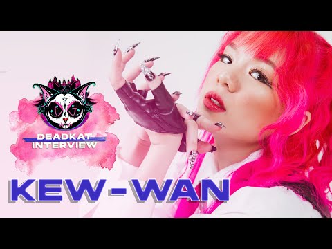 KEW-WAN - DEADKAT [Interview]