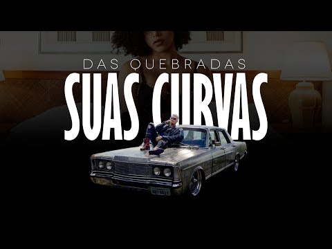 Das Quebradas - Suas Curvas (Prod. DJ Spider)