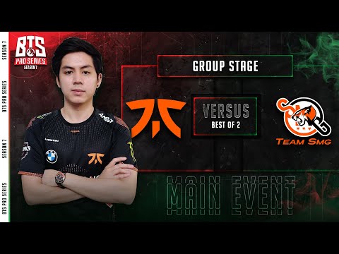 Fnatic vs Team SMG Game 2 (BO3) | BTS Pro Series Season 7