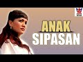 ANAK SIPASAN RIA AMELIA OFFICIAL MUSIC VIDIO