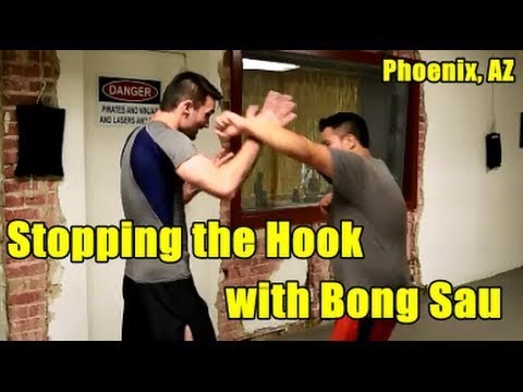 Stopping the Hook with Bong Sau — Wing Chun in Phoenix