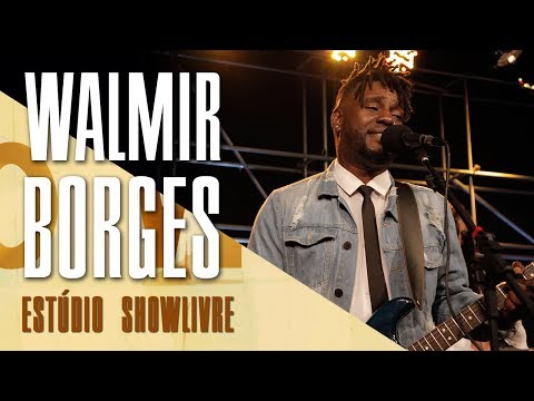 "Morada do sol" - Walmir Borges no Estúdio Showlivre 2017
