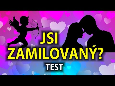 Jsi zamilovaný? (test lásky)