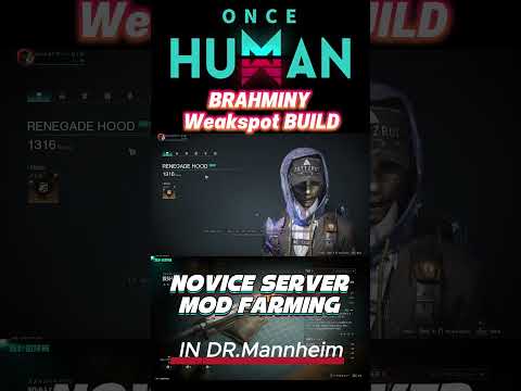 【OnceHuman】Brahminy Weakspot Build in Mannheim MOD FARM #oncehuman#gaming#oncehumanmobile  #ワンスヒューマン