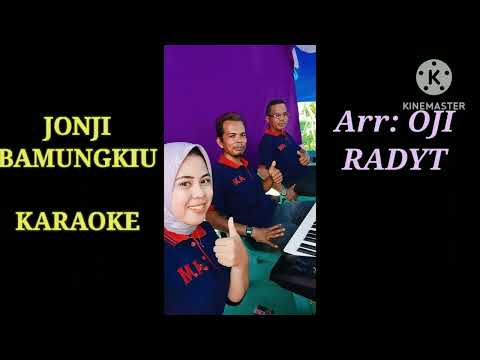 JONJI BAMUNGKIU KAN (Karaoke)