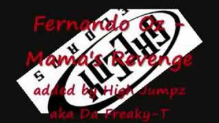 Fernando Oz - Mama's Revenge