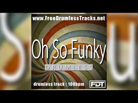 FDT Oh So Funky - Drumless (www.FreeDrumlessTracks.net)