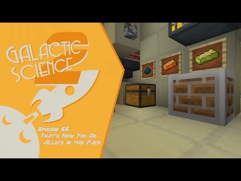 Galactic Science 2 #56 - That's How You Do Alloys in this Pack