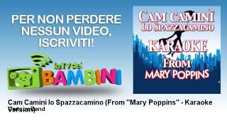 Cartoon Band - Cam Camini lo Spazzacamino - From ''Mary Poppins'' - Karaoke Version