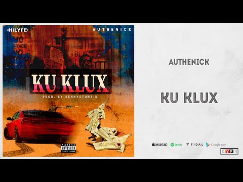 Authenick - "Ku Klux"